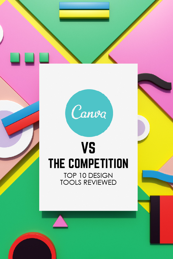 Canva vs. the Competition (Top 10 Design Tools Reviewed) - DLC BLOG